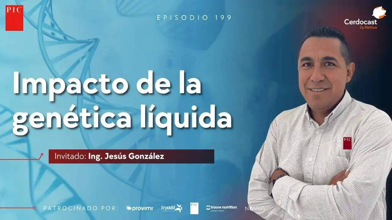 Genética líquida en el mejoramiento porcino - Ing. Jesús González.