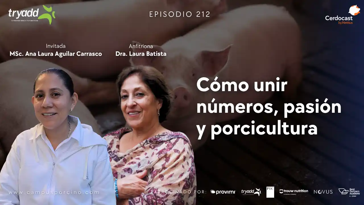 Unir números, pasión y porcicultura - MSc. Ana Laura Aguilar Carrasco.