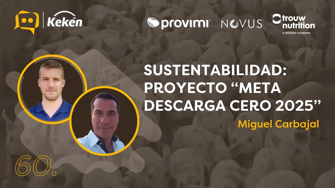 Sustentabilidad en la producción porcina y proyecto Meta descarga cero 2025.